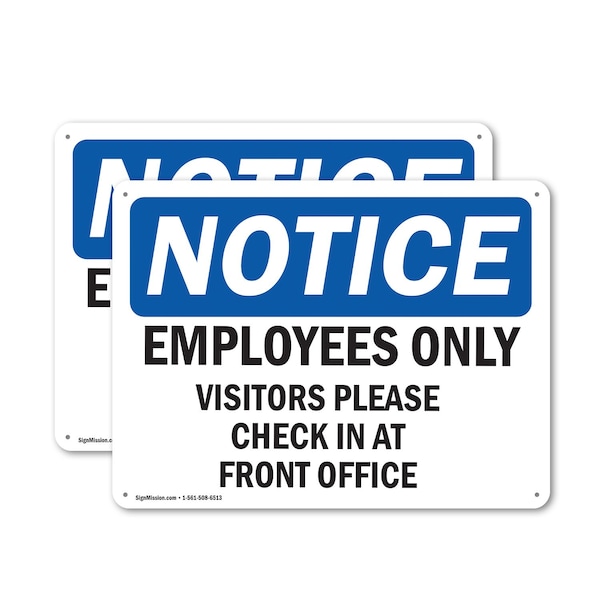 Signmission Employees Only Visitors Please Check In OSHA Notice Sign, Plastic, 14in W x 10in L, 2PK OS-2PACK-NS-P-1014-L-12008 - main